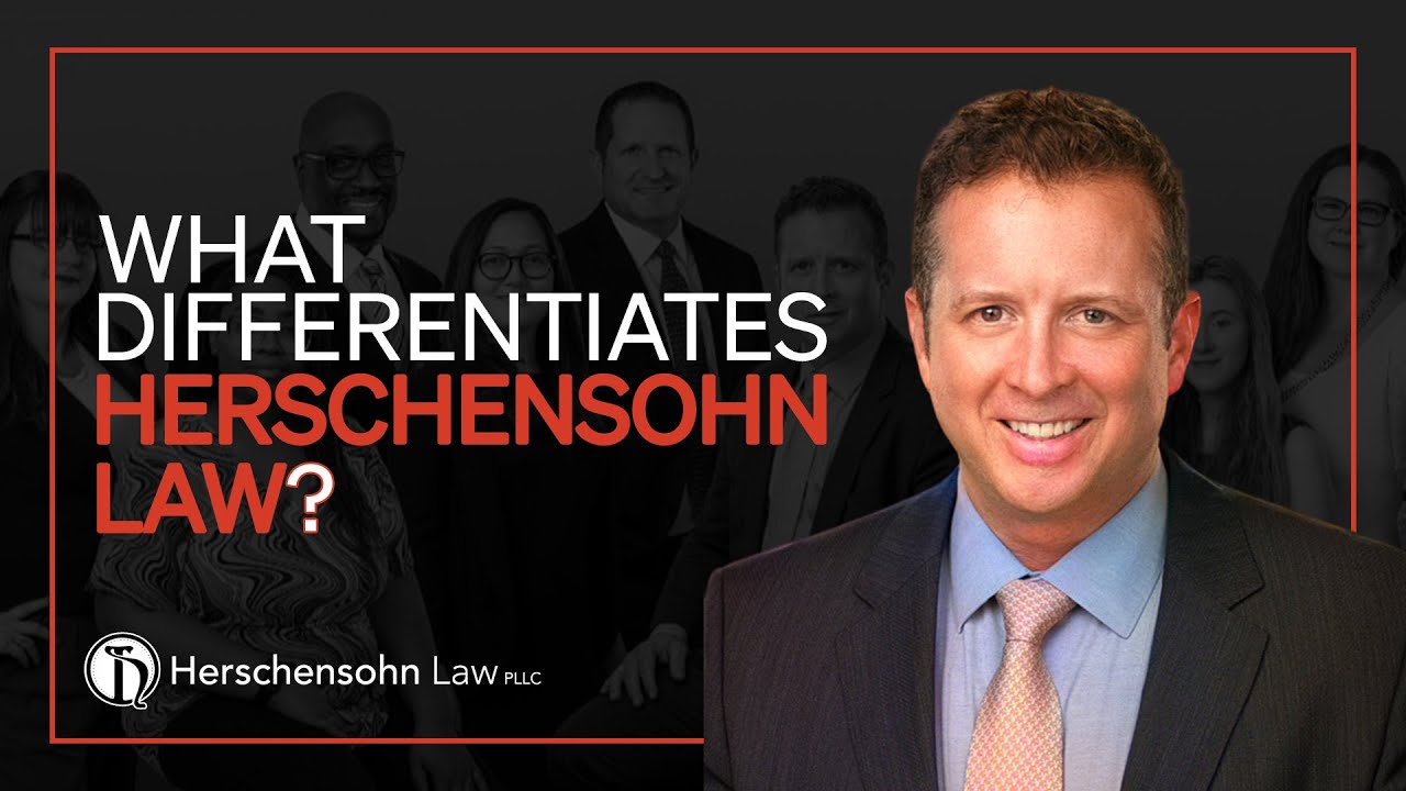 What Differentiates Herschensohn Law? - Herschensohn Law Firm