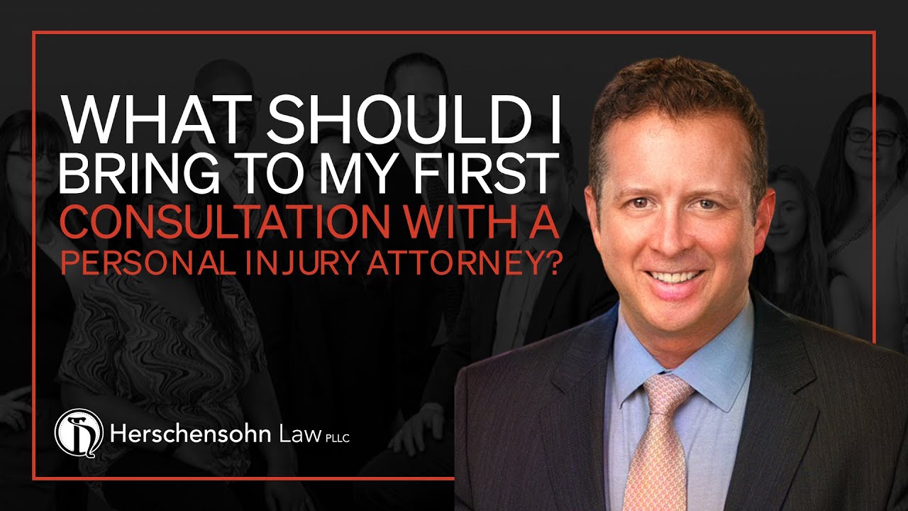 What should I bring to my first consultation with a personal injury attorney?- Herschensohn Law Firm