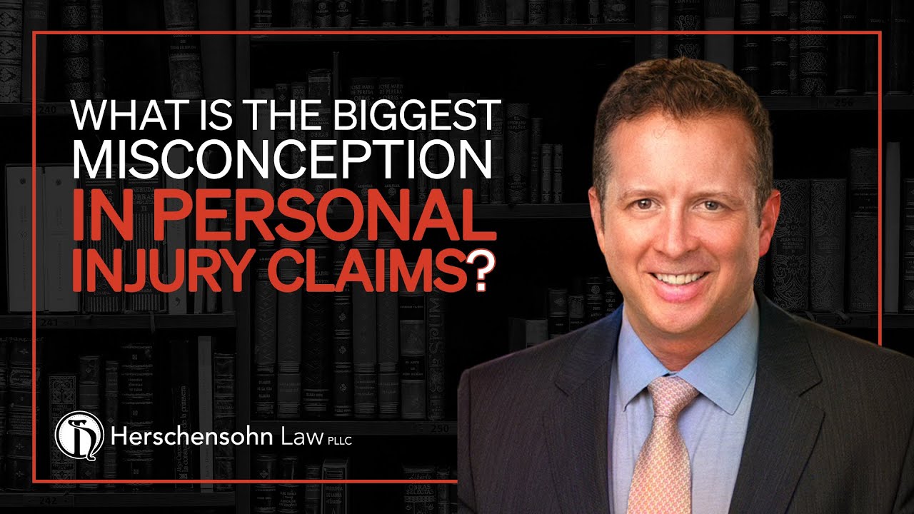 What are some common misconceptions about personal injury claims? - Herschensohn Law Firm