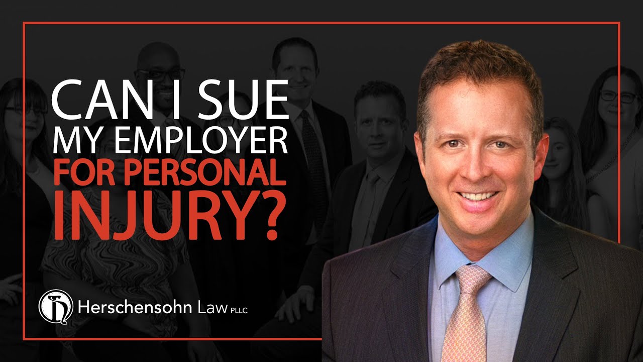 Can I sue my employer for personal injury? - Herschensohn Law Firm