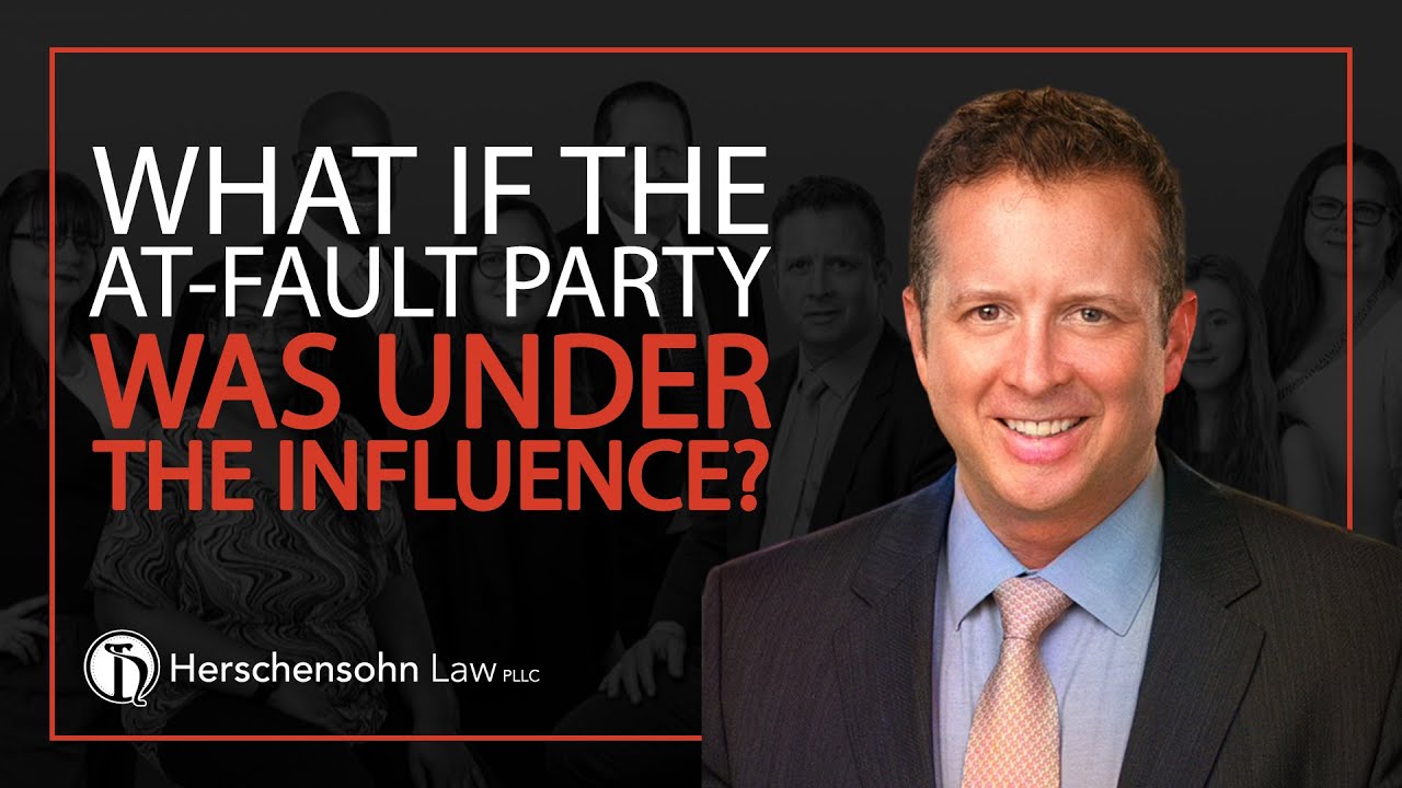 What if the at-fault party was under the influence? - Herschensohn Law Firm